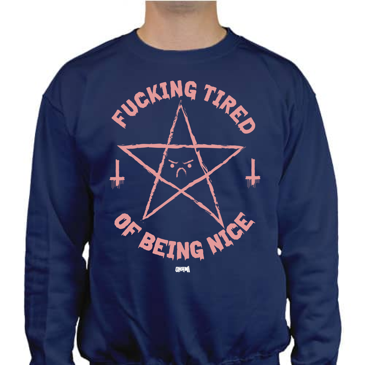 SUDADERA OKAMI FUCKING TIRED OF BEING NICE
